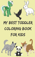 My Best Toddler Coloring Book For Kids