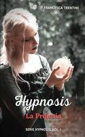 Hypnosis: La profezia(1 Hypnosis)