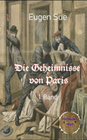 Die Geheimnisse von Paris, 1. Band