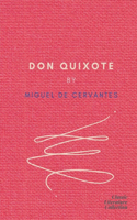 Don Quixote by Miguel de Cervantes
