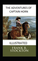 The Adventures of Captain Horn Illustrated