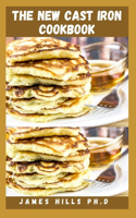 The New Cast Iron Cookbook