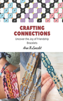 Crafting Connections