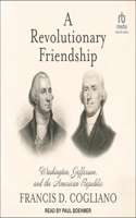 A Revolutionary Friendship