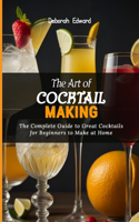 Art of Cocktail Making