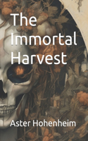 Immortal Harvest