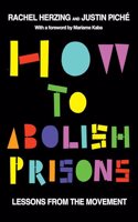 How to Abolish Prisons