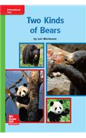 Reading Wonders Leveled Reader Two Kinds of Bears: Beyond Unit 7 Week 1 Grade K: (Elementary Core Reading)