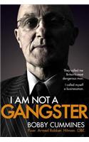 I am Not a Gangster