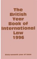 British Year Book of International Law 1996: Sixty-Seventh Year of Issue Volume 67