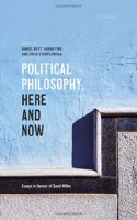 Political Philosophy, Here and Now