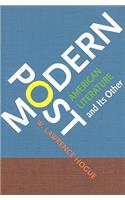 Postmodern American Literature and Its Other