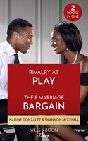 Rivalry At Play / Their Marriage Bargain
