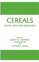 Cereals: Novel Uses and Processes