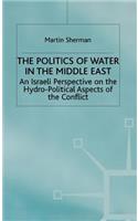 Politics of the Water in the Middle East