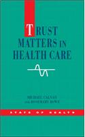 Trust Matters in Health Care