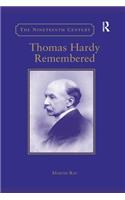 Thomas Hardy Remembered