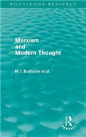 Marxism and Modern Thought