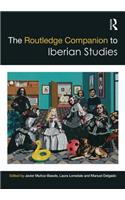 The Routledge Companion to Iberian Studies