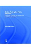 Global Writing for Public Relations: Connecting in English with Stakeholders and Publics Worldwide