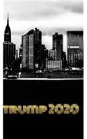 Trump-2020 Iconic NYC Sir Michael writing Drawing Journal: Trump-2020 Iconic NYC writing Drawing Journal.
