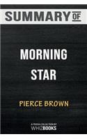 Summary of Morning Star