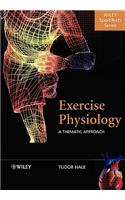 Exercise Physiology: A Thematic Approach