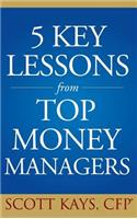 Five Key Lessons from Top Money Managers