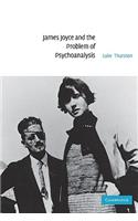 James Joyce and the Problem of Psychoanalysis