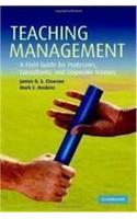 Teaching Management South Asian Edition: A Field Guide for Professors, Consultants, and Corporate Trainers