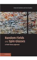 Random Fields and Spin Glasses: A Field Theory Approach