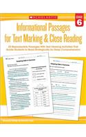 Informational Passages for Text Marking & Close Reading: Grade 6: 20 Reproducible Passages with Text-Marking Activities That Guide Students to Read Strategically for Deep Comprehension: 20 Reproducible Passages With Text-Marking Activities That Guide Students to Read Strategically for Deep Comprehension