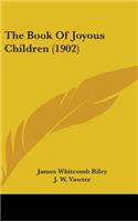 Book Of Joyous Children (1902)