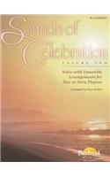 Sounds of Celebration - Volume 2 Solos with Ensemble Arrangements for Two or More Players