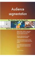 Audience segmentation The Ultimate Step-By-Step Guide