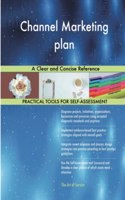 Channel Marketing plan A Clear and Concise Reference