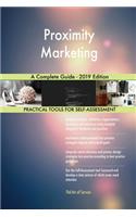 Proximity Marketing A Complete Guide - 2019 Edition