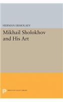 Mikhail Sholokhov and His Art: (Princeton Legacy Library)