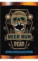 Beer Run of the Dead