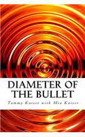 Diameter of the Bullet