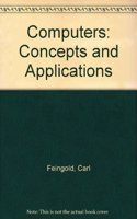Computers: Concepts and Applications