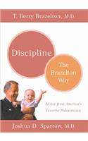 Discipline-The Brazelton Way: The Brazelton Way(12th Grade)