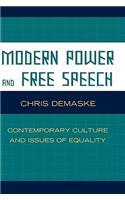 Modern Power and Free Speech: Contemporary Culture and Issues of Equality