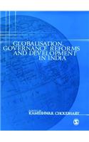 Globalisation, Governance Reforms and Development in India