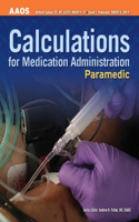 Paramedic: Calculations for Medication Administration