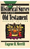 Historical Survey of the Old Testament