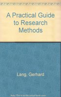 A Practical Guide to Research Methods