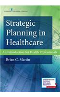 Strategic Planning in Healthcare