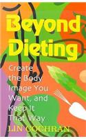 Beyond Dieting
