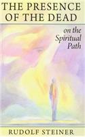 Presence of the Dead on the Spiritual Path